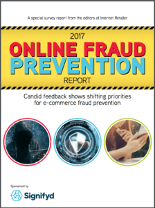 Internet-Retailer-Online-Fraud-Prevention-Report Online Fraud Prevention Report by Internet Retailer