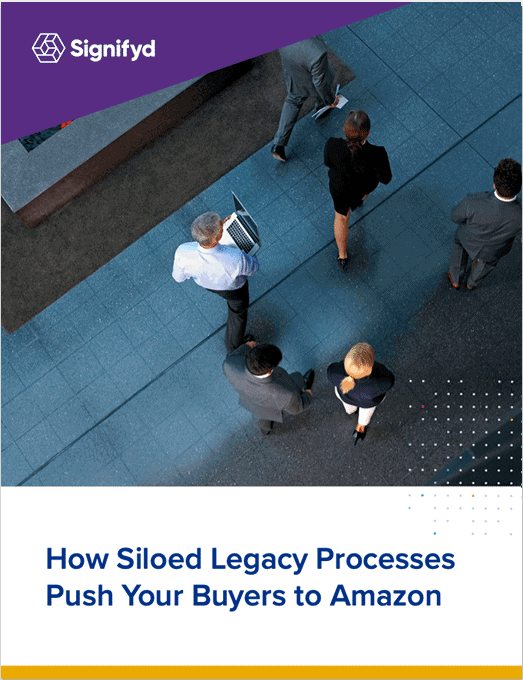 How Siloed Legacy Processes Push Your Buyers to Amazon