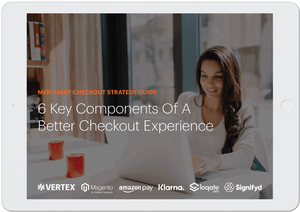 6 Key Components of a Better Checkout Experience