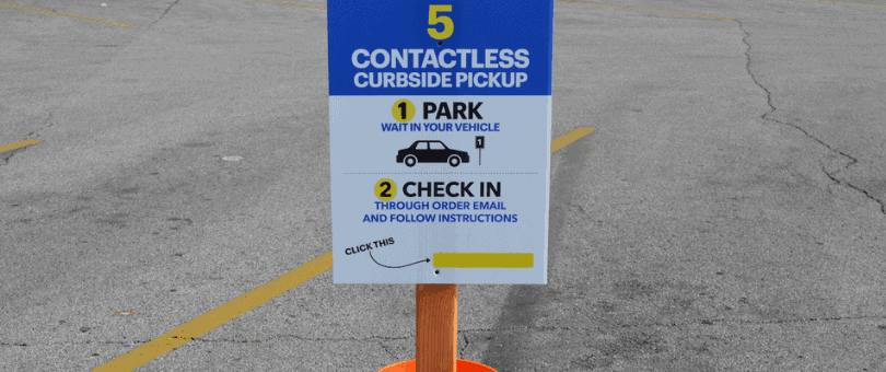 A curbside pickup sign post-lockdown